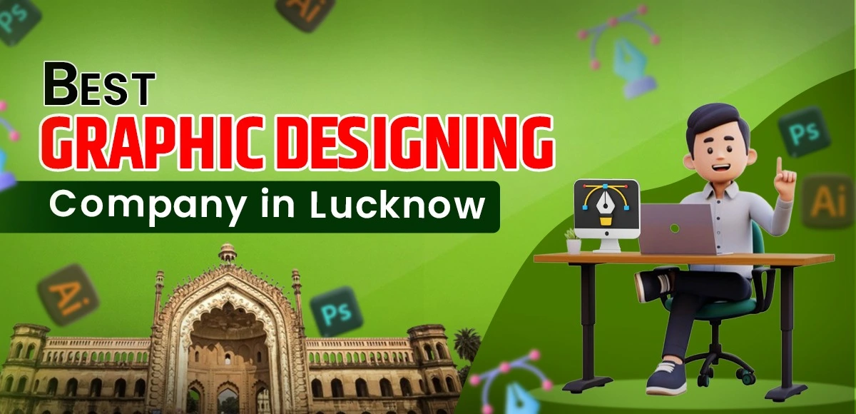 Best Graphic Designing Company in Lucknow