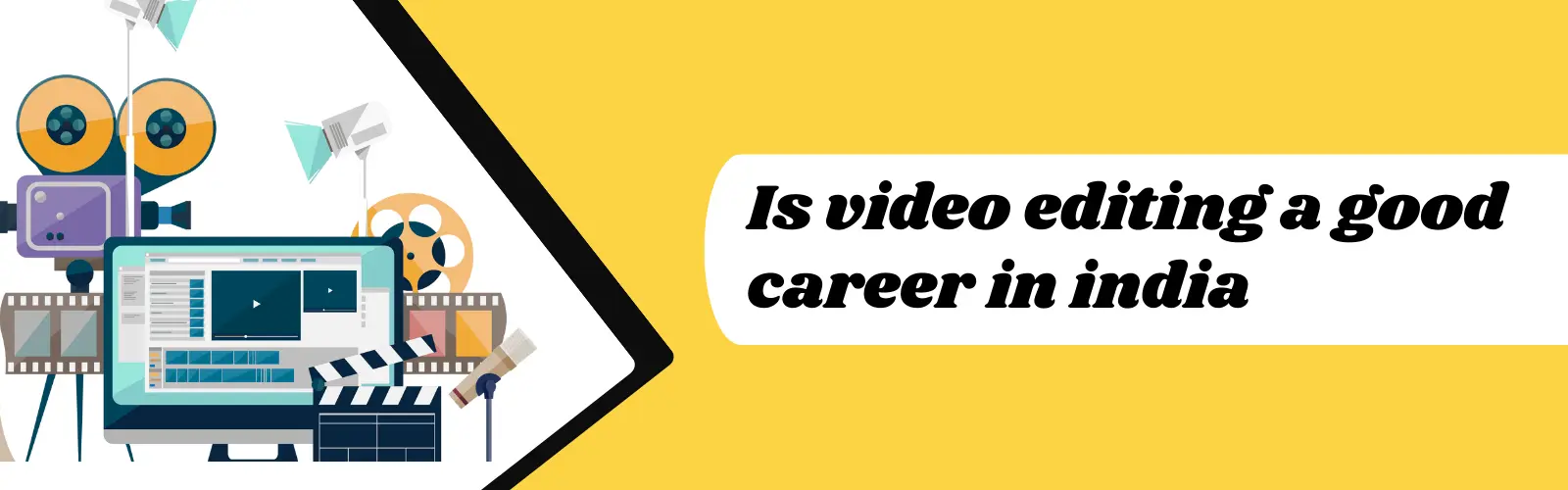Read more about the article video editing career in india